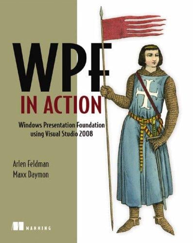 WPF in action with Visual Studio 2008