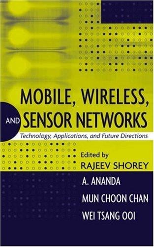 Mobile, wireless, and sensor networks