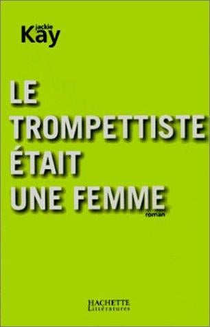 Le Trompettiste était une femme