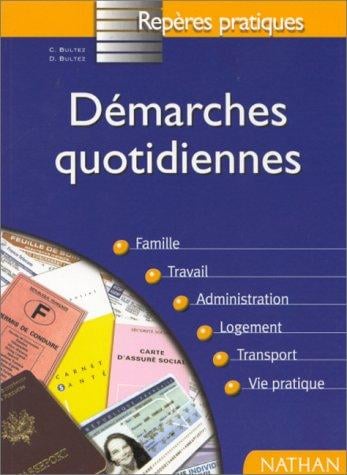 Démarches quotidiennes