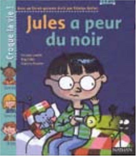 Jules a peur du noir (1 livre + 1 livret-parents)