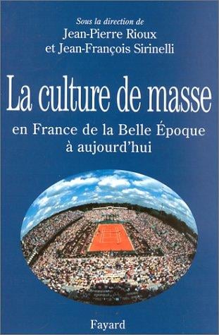 La culture de masse en France