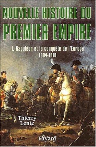 Nouvelle histoire du Consulat et du Premier Empire