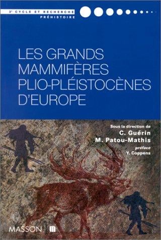 Les grands mammifères plio-pléistocènes d'Europe