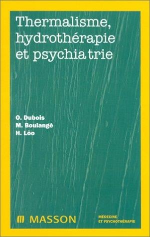 Thermalisme, hydrothérapie et psychiatrie