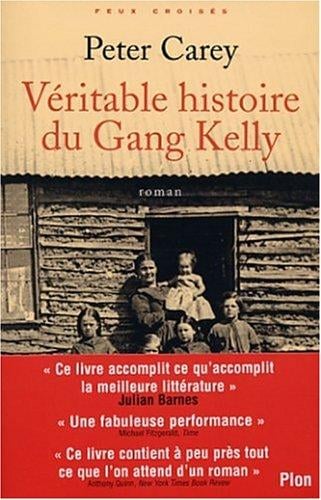 La Véritable Histoire du gang Kelly