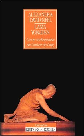 La Vie surhumaine de Guésar de Ling