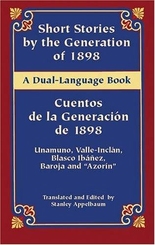 Short Stories by the Generation of 1898 - Cuentos de la Generación de 1898