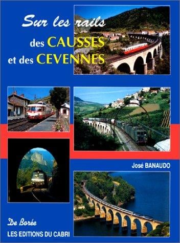 Sur les rails des Causses et des Cevennes