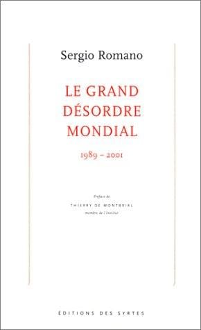 Le Grand Désordre mondial, 1989-2001