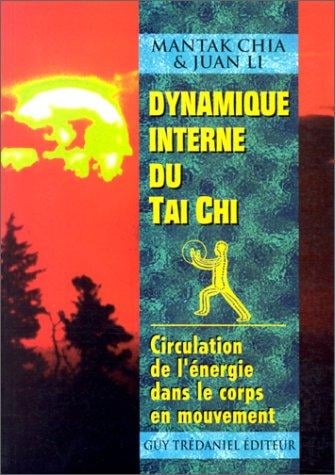 Dynamique interne du Tai Chi