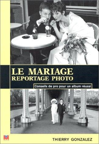 Le Mariage, reportage photo