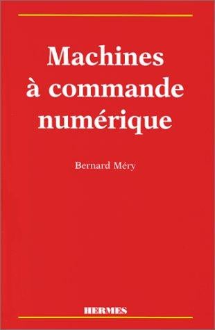 Machines à commande numérique