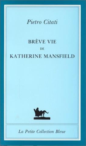 Brève vie de Katherine Mansfield