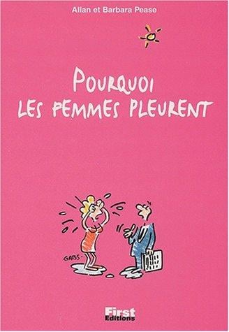 Pourquoi les femmes pleurent