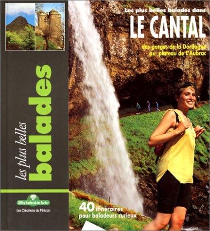 Les plus belles balades dans Le Cantal