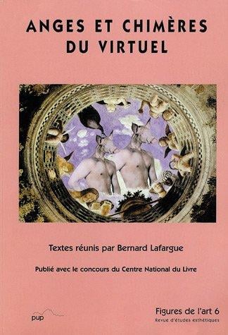 Anges et chimeres du virtuel
