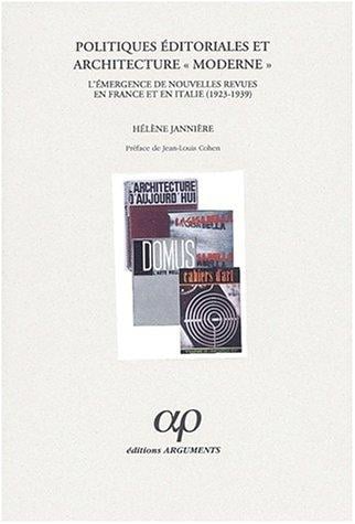 Politiques Editoriales Et Architecture "Moderne"