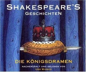 Shakespeare's Geschichten. 4 CDs. Die Königsdramen