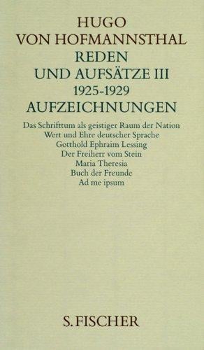 Gesammelte Werke, 10 Bde., geb., 10, Reden und Aufsätze III. 1925-1929. Aufzeichnungen