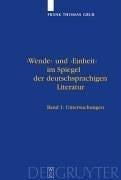Wende Und Einheit Im Spiegel Der Deutschsprachigen Literatur