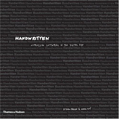 HANDWRITTEN: EXPRESSIVE LETTERING IN THE DIGITAL AGE