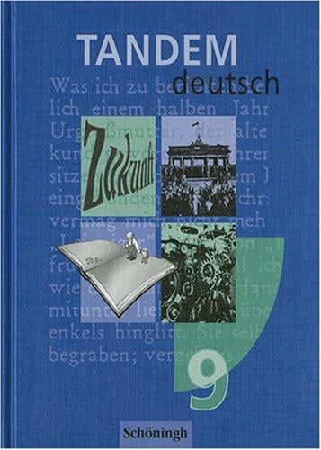 Tandem 9. Schülerband. RSR Ein Deutschbuch für die Jahrgangsstufe 9.