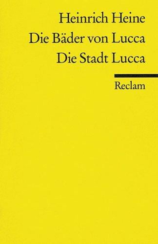 Die Bäder von Lucca / Die Stadt Lucca