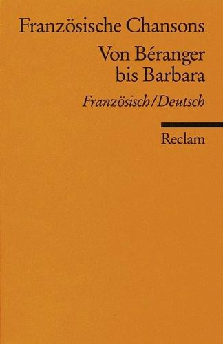 Französische Chansons von Béranger bis Barbara
