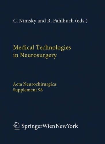 Medical technologies in neurosurgery