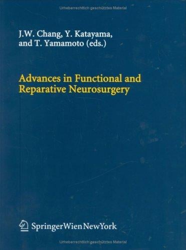 Advances in Functional and Reparative Neurosurgery