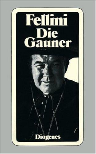 Die Gauner. Vollständiges Drehbuch
