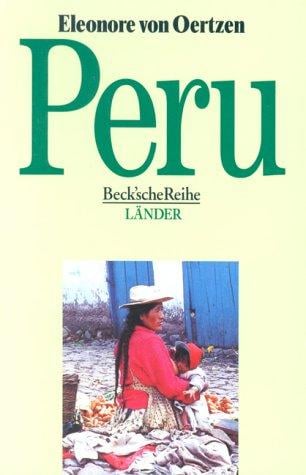 Peru. ( Aktuelle Länderkunde)