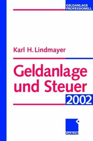 Geldanlage und Steuer 2002