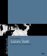 Soziale Stadt. Ein politisches Programm in der Diskussion