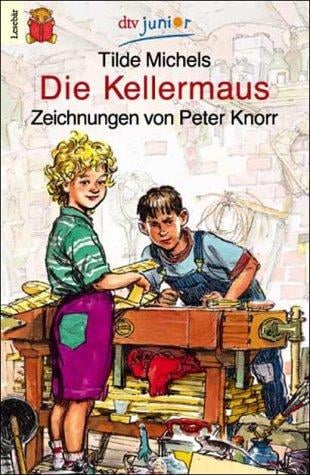 Die Kellermaus. ( Ab 6 J.)