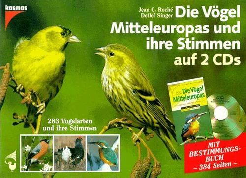 Die Vögel Mitteleuropas und ihre Stimmen auf 2 CDs. 283 Vogelarten und ihre Stimmen
