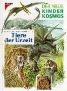 Der Neue Kinder Kosmos. Tiere der Urzeit