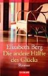 Die andere Hälfte des Glücks