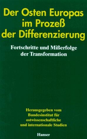 Der Osten Europas im Prozess der Differenzierung