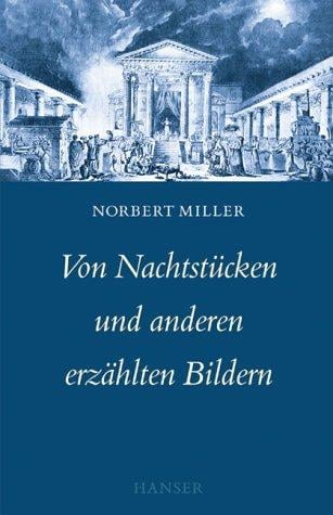 Von Nachtstücken und anderen erzählten Bildern