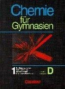 Chemie für Gymnasien, Länderausgabe D Nordrhein-Westfalen, Bd.1, Stoffeigenschaften, Trennverfahren, Teilchenmodell, Chemische Reaktionen