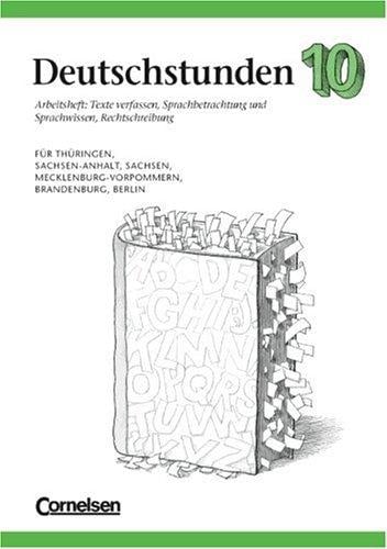 Deutschstunden, Sprachbuch, Ausgabe neue Bundesländer und Berlin, neue Rechtschreibung, 10. Schuljahr