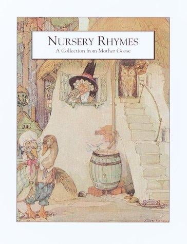 Nursery rhymes a collection from Mother Goose