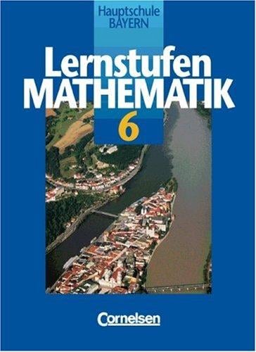Lernstufen Mathematik, Ausgabe Bayern, 6. Jahrgangsstufe