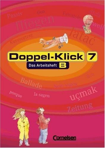 Doppel-Klick, neue Rechtschreibung, 7. Schuljahr, Trainingsheft für Kinder mit Deutsch als Zweitsprache