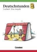 Deutschstunden, Lesebuch, Allgemeine Ausgabe, neue Rechtschreibung, 8. Schuljahr