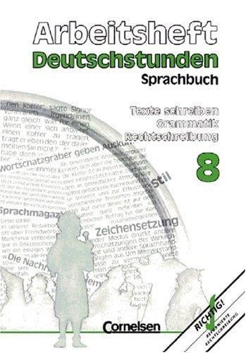 Deutschstunden, Sprachbuch, Allgemeine Ausgabe, neue Rechtschreibung, 8. Schuljahr