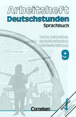 Deutschstunden, Sprachbuch, Allgemeine Ausgabe, neue Rechtschreibung, 9. Schuljahr