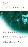 Im Kessel. Erzählen von Stalingrad